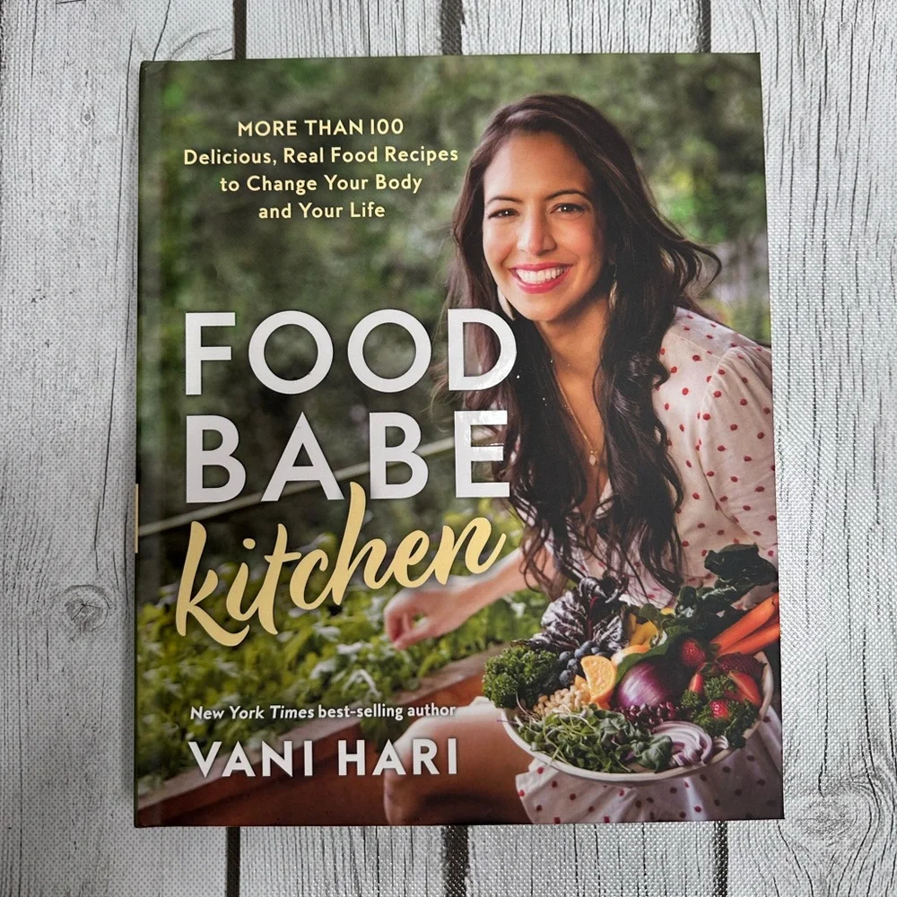 Food Babe Kitchen Cookbook By Vani Hari